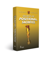 Secrets of Positional Sacrifice