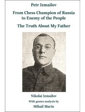 Petr Izmailov: From Chess Champion of Russia to the Enemy of the People