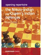 Opening Repertoire: The Nimzo-Indian and Queen’s Indian Defences
