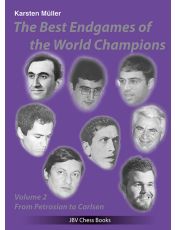 The Best Endgames of the World Champions Vol 2
