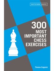 300 Most Important Chess Exercises