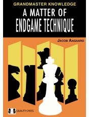 A Matter of Endgame Technique (Hardcover)