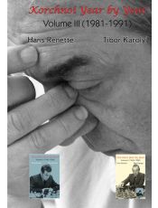 Korchnoi Year by Year: Volume III