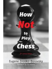 How Not to Play Chess
