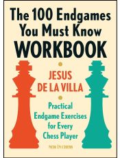 The 100 Endgames You Must Know Workbook