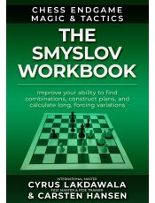 Chess Endgame Magic & Tactics: The Smyslov Workbook