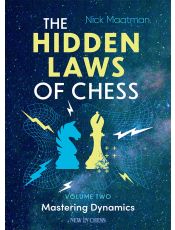 The Hidden Laws of Chess Volume 2