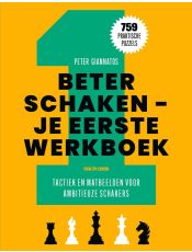 Beter Schaken - Je Eerste Werkboek