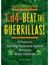 1.d4 – Beat the Guerrillas!