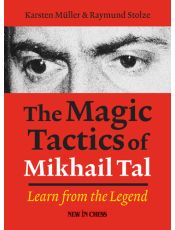 The Magic Tactics of Mikhail Tal