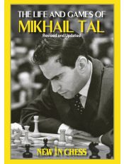 The Life and Games of Mikhail Tal