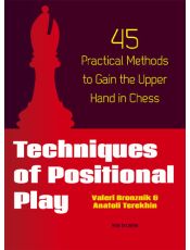 Techniques of Positional Play