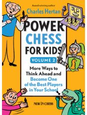 Power Chess for Kids Volume 2