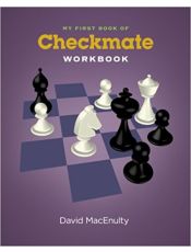 My First Book of Checkmate - Workbook