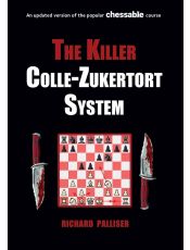 The Killer Colle-Zukertort System