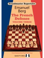 Grandmaster Repertoire 16 - The French Defence  Volume Three