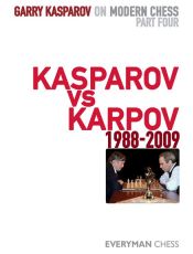 Garry Kasparov on Modern Chess, Part 4