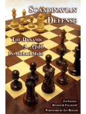 Scandinavian Defense - 2nd, Revised & Enlarged Edition