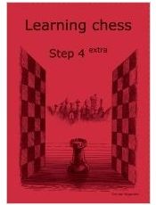 Learning Chess Workbook Step 4 Extra