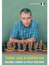 Think Like a Super-GM (Hardcover)