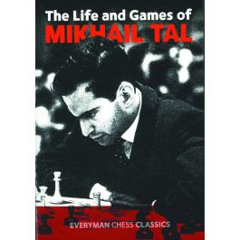 The Life and Games of Mikhail Tal PDF