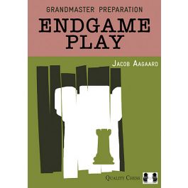 Jacob Aagaard: Grandmaster Preparation - Positional Play