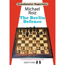 Berlin Defense: Complete Guide - The Chess World