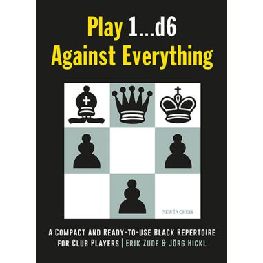 Play 1...d6 Against Everything - eBook
