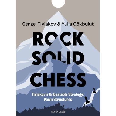Rock Solid Chess - Volume 1