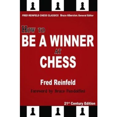 How to Be a Winner at Chess