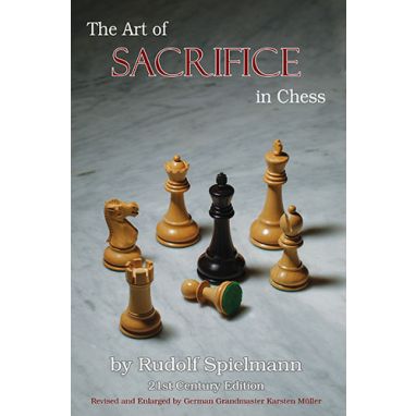 The Art of Sacrifice in Chess