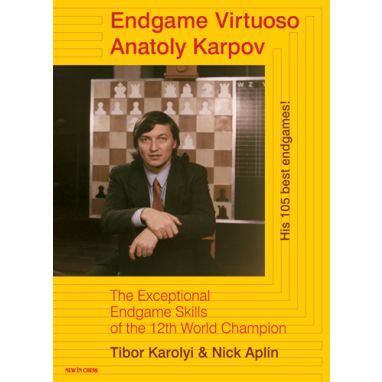 Endgame Virtuoso Anatoly Karpov