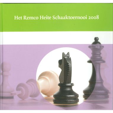 Het Remco Heite Schaaktoernooi 2008