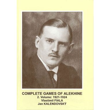 Complete Games of Alekhine, Vol. 2