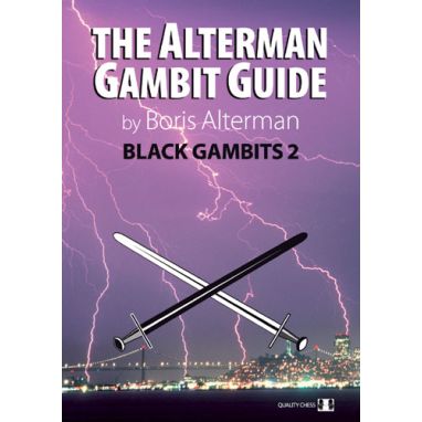 The Alterman Gambit Guide - Black Gambits 2