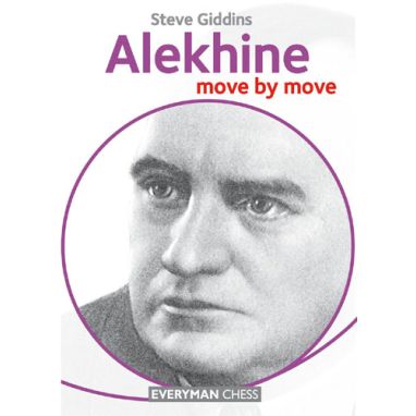 Alekhine: Move by Move