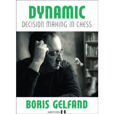 Dynamic Decision Making in Chess, hardcover