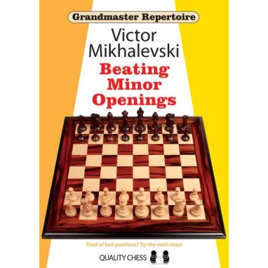 GM Repertoire 19 - Beating Minor Openings