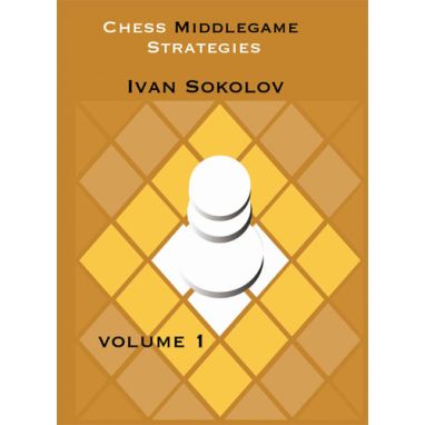 Chess Middlegame Strategies