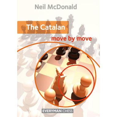 The Catalan: Move by Move