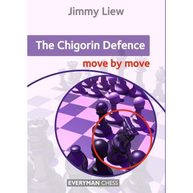 The Chigorin Defence: Move by Move