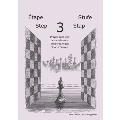 Learning Chess Workbook Step 3 Thinking Ahead