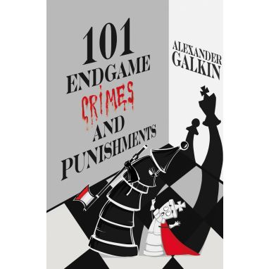 101 Endgame Crimes and Punishments