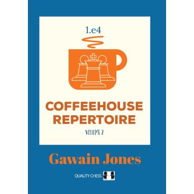 Coffeehouse Repertoire 1.e4 Volume 2