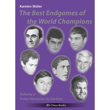 The Best Endgames of the World Champions Vol 2