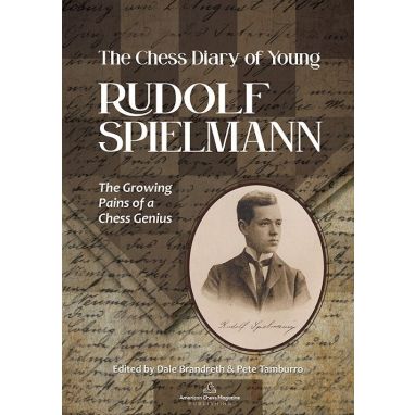 The Chess Diary of Young Rudolf Spielmann