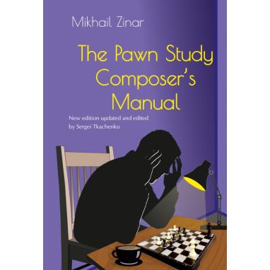 The Pawn Study Composer's Manual