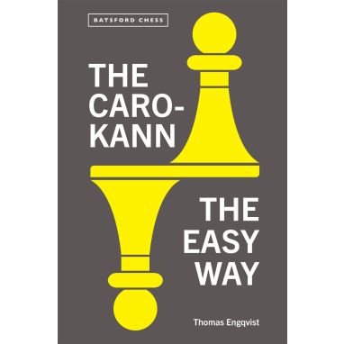The Caro-Kann The Easy Way