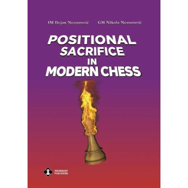 Positional Sacrifice in Modern Chess
