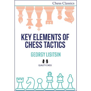 Key Elements of Chess Tactics